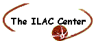 The ILAC Center